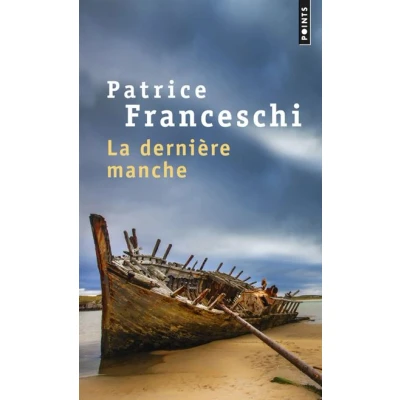 Afbeelding van Points LA DERNIERE MANCHE boek Frans Paperback