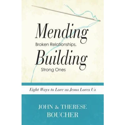 Afbeelding van Mending Broken Relationships, Building Strong Ones