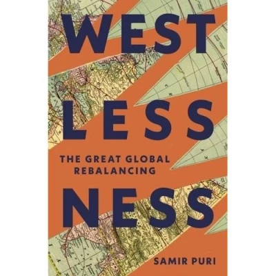 Image de WESTLESSNESS : THE GREAT GLOBAL REBALANCING