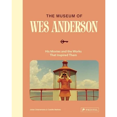 Afbeelding van the Museum of Wes Anderson: His Movies and Works That Inspired Them