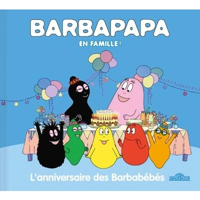 Image de Barbapapa en famille ! L&#039;anniversaire des Barbabébés