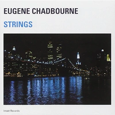 Afbeelding van Eugene Chadbourne Strings (CD)