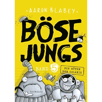 Afbeelding van Böse Jungs Die Hüter der Galaxie (Band 5)