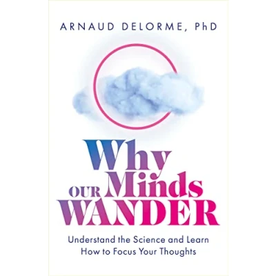 Afbeelding van Why Our Minds Wander