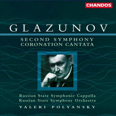 Afbeelding van Glazunov: Symphony no 2, Coronation Cantata / Polyansky, Russian State SO