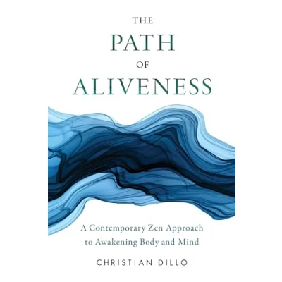 Afbeelding van The Path of Aliveness