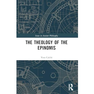 Afbeelding van Issues in Ancient Philosophy the Theology of Epinomis