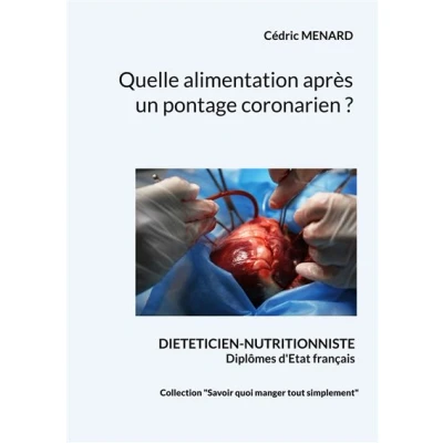 Image de Quelle alimentation après un pontage coronarien ?