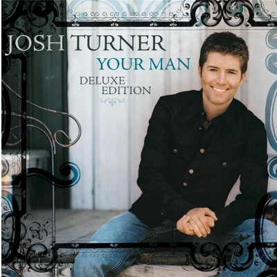 Afbeelding van Josh Turner Your Man (CD) (Deluxe Edition) (15th Anniversary