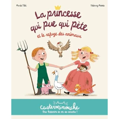 Afbeelding van LA PRINCESSE QUI PUE PETE ET LE REFUGE DES ANIMAUX