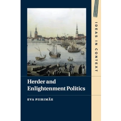 Afbeelding van Ideas in ContextSeries Number 147 Herder and Enlightenment Politics