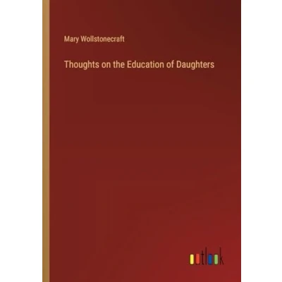 Afbeelding van Thoughts on the Education of Daughters