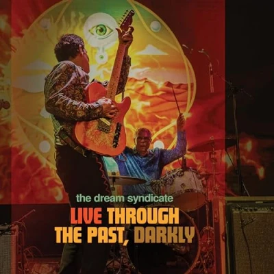 Afbeelding van The Dream Syndicate Live Through Past Darkly (CD &amp; LP)