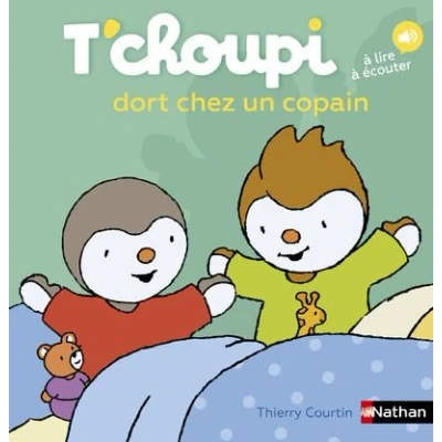 Image de T&#039;choupi dort chez un copain