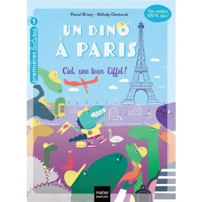 Image de Un dino à Paris Ciel une tour Eiffel ! 5 6 ans GS/CP