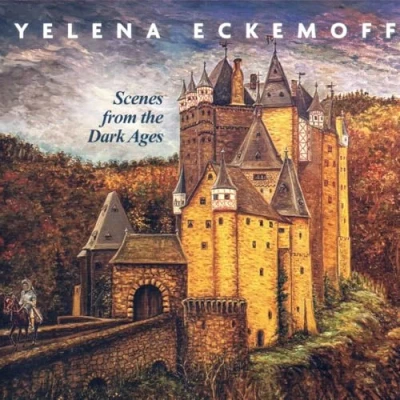 Afbeelding van Yelena Eckemoff Scenes From The Dark Ages (CD)
