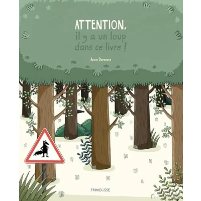 Afbeelding van ATTENTION IL Y A UN LOUP DANS CE LIVRE