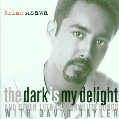 Afbeelding van Dark Is My Delight and Other 16th Century Lute Songs