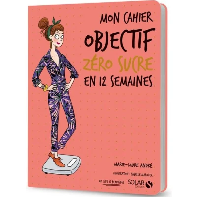 Image de Mon cahier Objectif zéro sucre en 12 semaines
