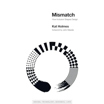 Afbeelding van Mismatch Simplicity Design, Technology, Business, Life How Inclusion Shapes Design