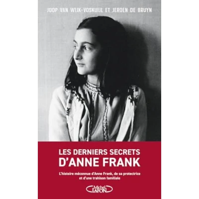 Afbeelding van LES DERNIERS SECRETS D&#039;ANNE FRANK