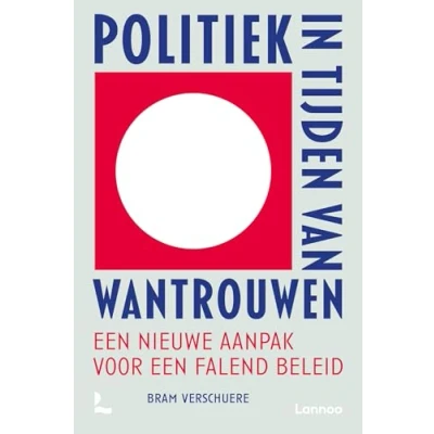 Afbeelding van Politiek in tijden van wantrouwen
