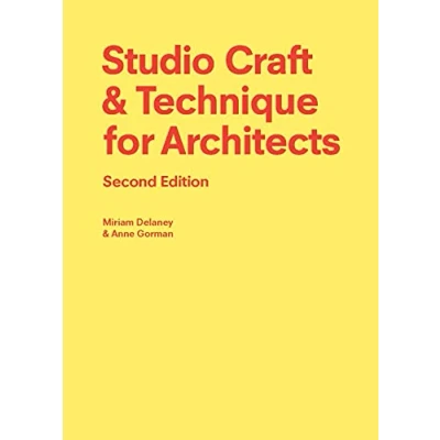 Afbeelding van Studio Craft &amp; Technique for Architects Second Edition