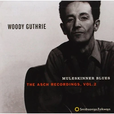Afbeelding van Woody Guthrie Muleskinner Blues. Asch Rec. 2 (CD)
