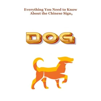 Afbeelding van Everything You Need to Know About the Chinese Sign, Dog