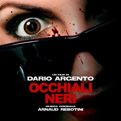 Image de Dario Argento&#039;s Dark Glasses Original Soundtrack