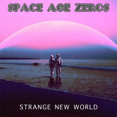 Afbeelding van Space Age Zeros Strange New World (LP)