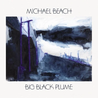 Afbeelding van Michael Beach Big Black Plume (LP)