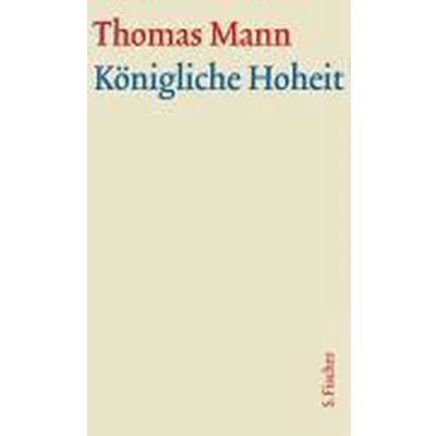 Afbeelding van Königliche Hoheit. Große kommentierte Frankfurter Ausgabe
