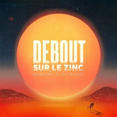 Afbeelding van Debout Sur Le Zinc Memoire Electrique (LP)