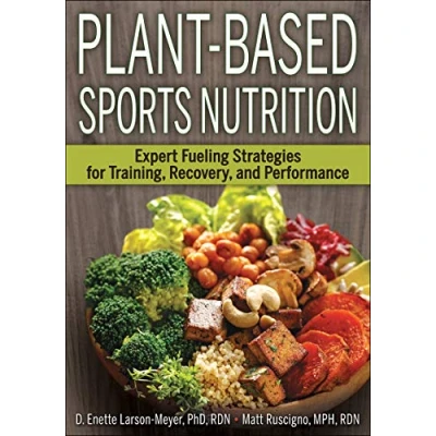 Afbeelding van PlantBased Sports Nutrition Expert Fueling Strategies for Training, Recovery, and Performance