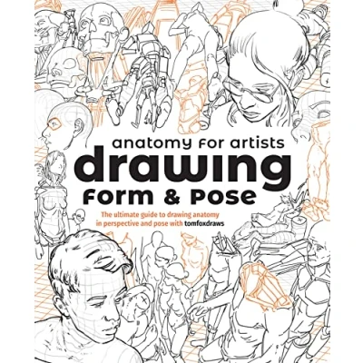 Afbeelding van Anatomy for Artists: Drawing Form &amp; Pose