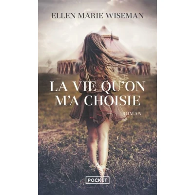 Image de La vie qu&#039;on m&#039;a choisie