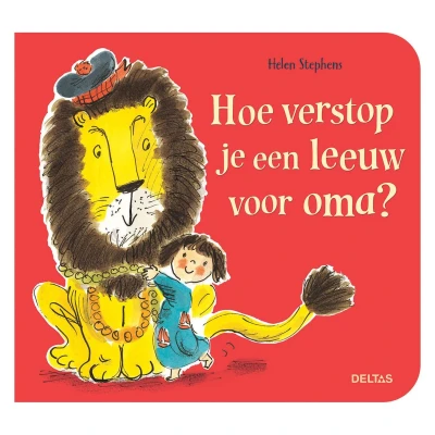 Afbeelding van Hoe verstop je een leeuw voor oma?