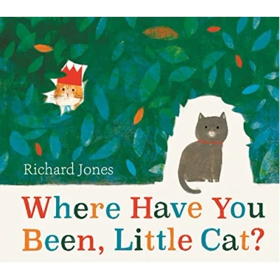 Afbeelding van Where Have You Been, Little Cat?