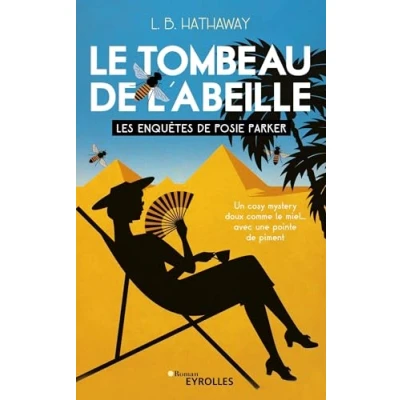 Afbeelding van LE TOMBEAU DE L&#039;ABEILLE (LES ENQUETES POSIE PARKER,2)