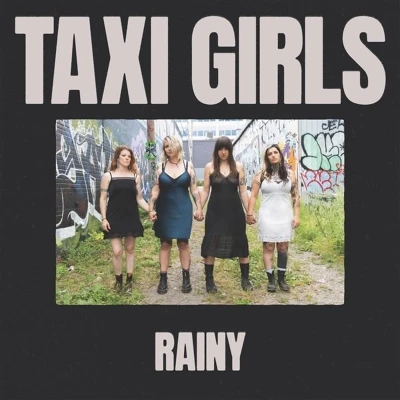 Afbeelding van Taxi Girls Rainy (7&quot; Vinyl Single)