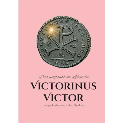 Afbeelding van Das unglaubliche Leben des Victorinus Victor
