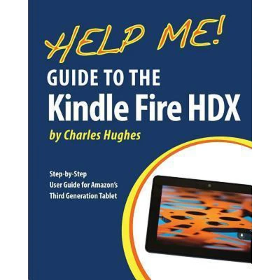 Afbeelding van Help Me! Guide to the Kindle Fire Hdx