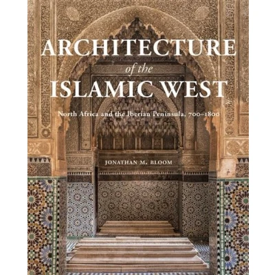 Image de Architecture of the Islamic West