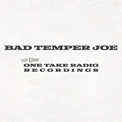 Afbeelding van Bad Temper Joe No Filter (CD)