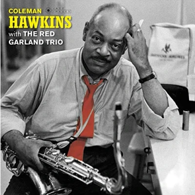 Afbeelding van Coleman Hawkins With The Red Garland Trio