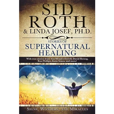 Afbeelding van Stories of Supernatural Healing