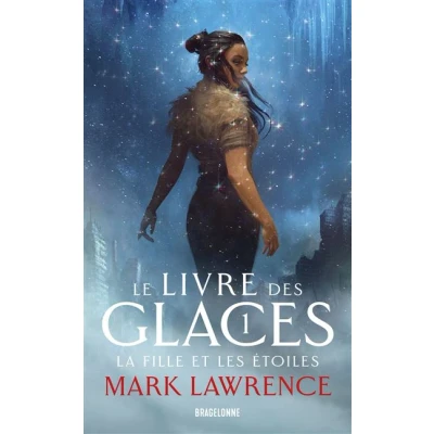 Image de Le Livre des glaces, T1 : La Fille et les Étoiles