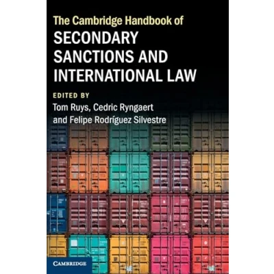 Afbeelding van Cambridge Law Handbooks The Handbook of Secondary Sanctions and International