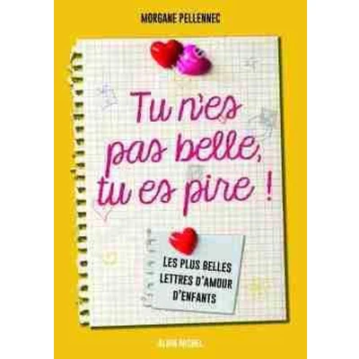 Afbeelding van TU N ES PAS BELLE PIRE